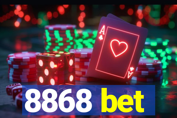 8868 bet